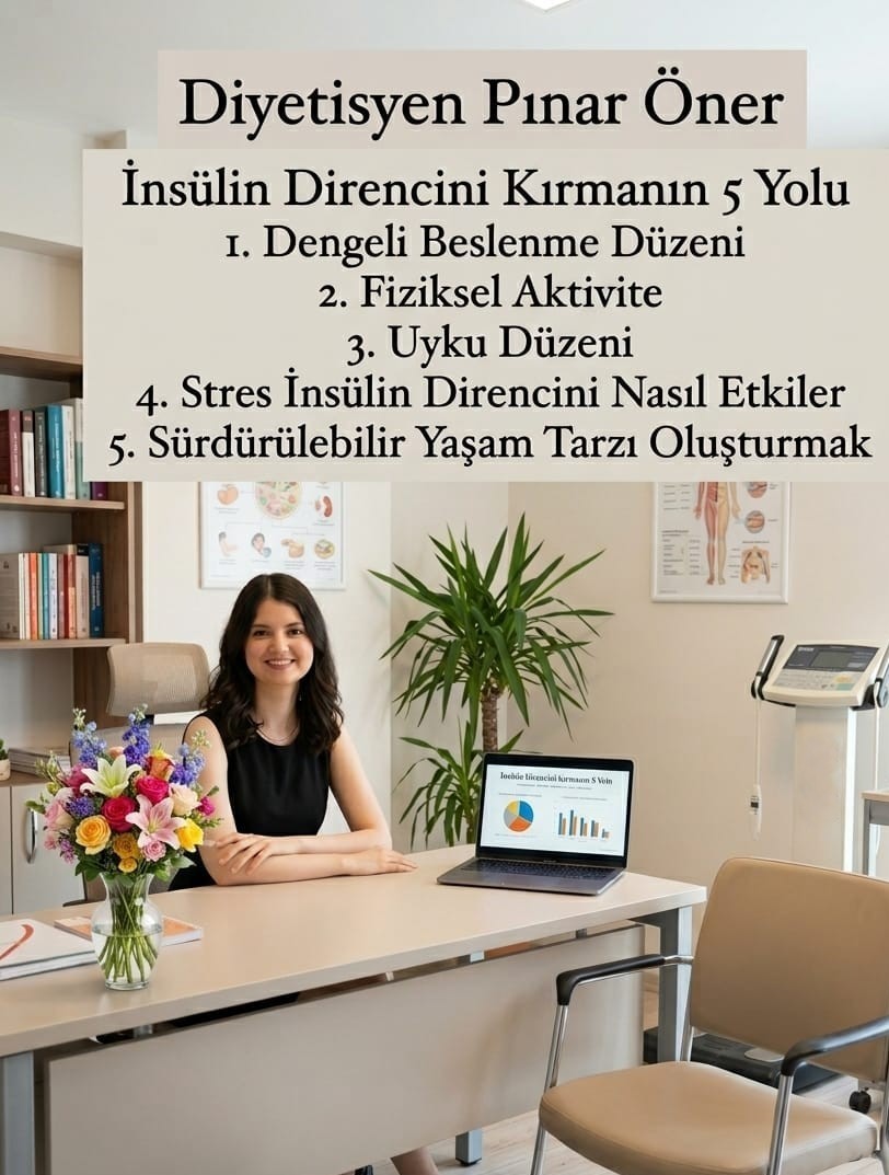 İNSÜLİN DİRENCİNİ KIRMAK