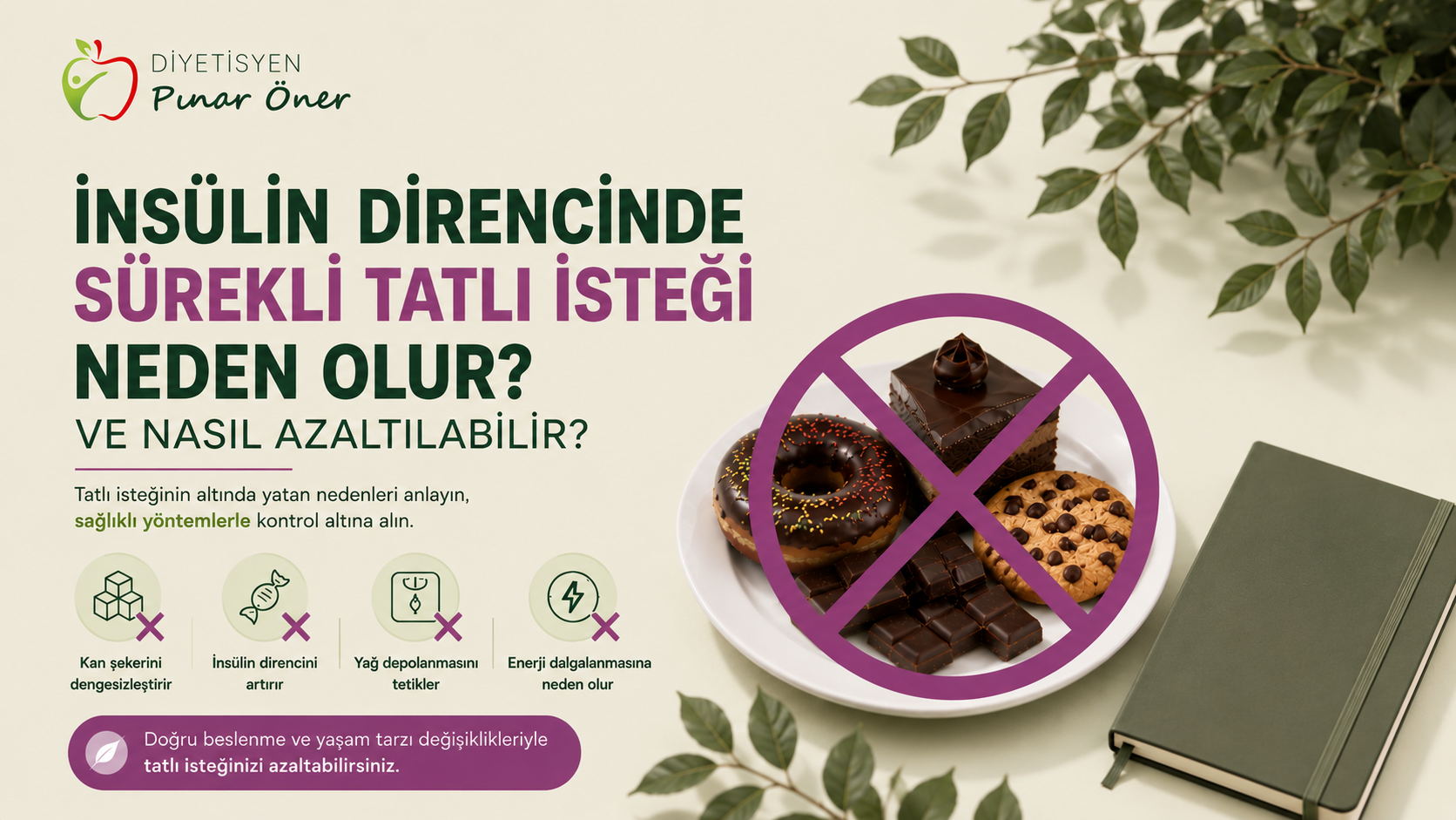 İnsülin Direncinde Sürekli Tatlı İsteği Neden Olur ve Nasıl Azaltılabilir?